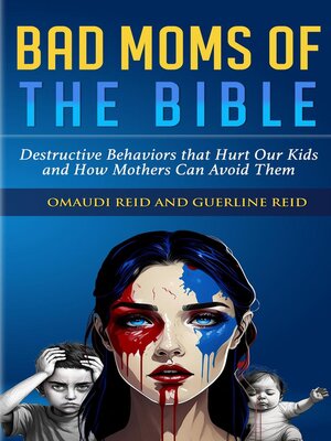 cover image of Bad Moms of the Bible